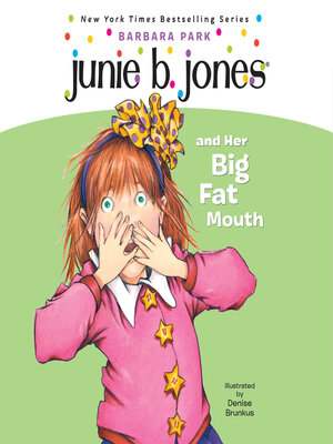cover image of Junie B. Jones and Her Big Fat Mouth